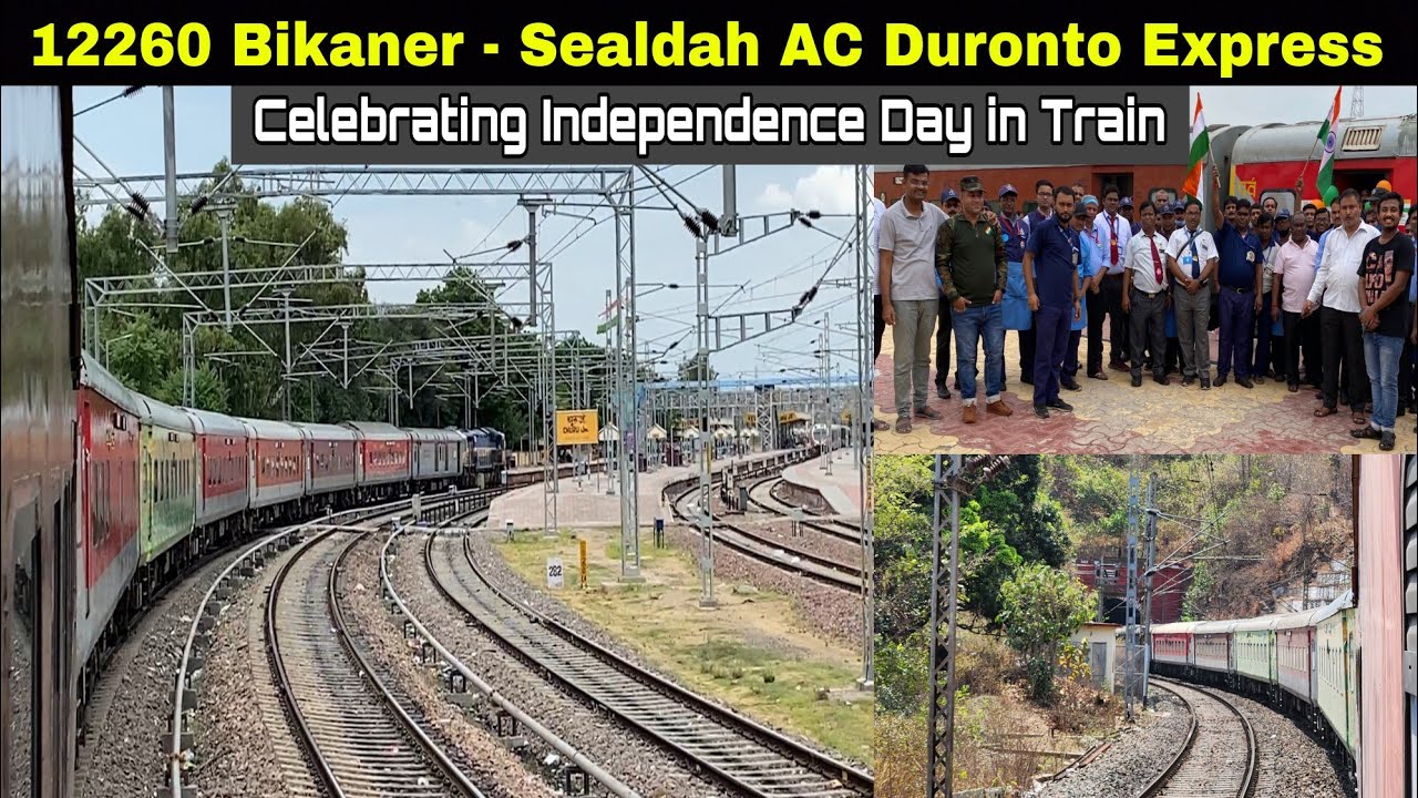 12260 Bikaner - Sealdah AC Duronto Express Full Journey in AC Three Tier | Independence Day Special