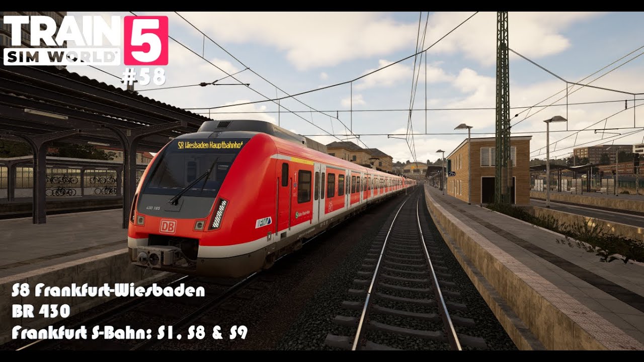 Train Sim World 5 #58 S8 Frankfurt-Wiesbaden|BR 430|Frankfurt S-Bahn: S1, S8 & S9