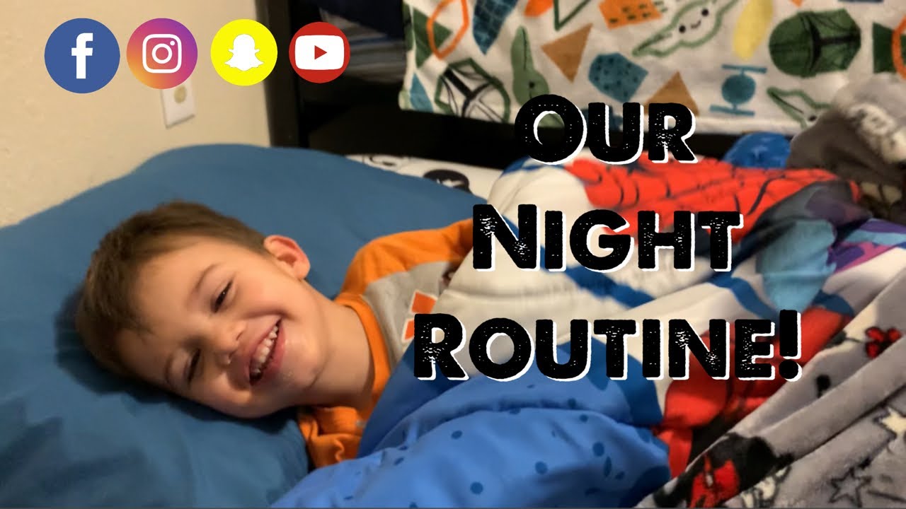 Our Night Routine!!