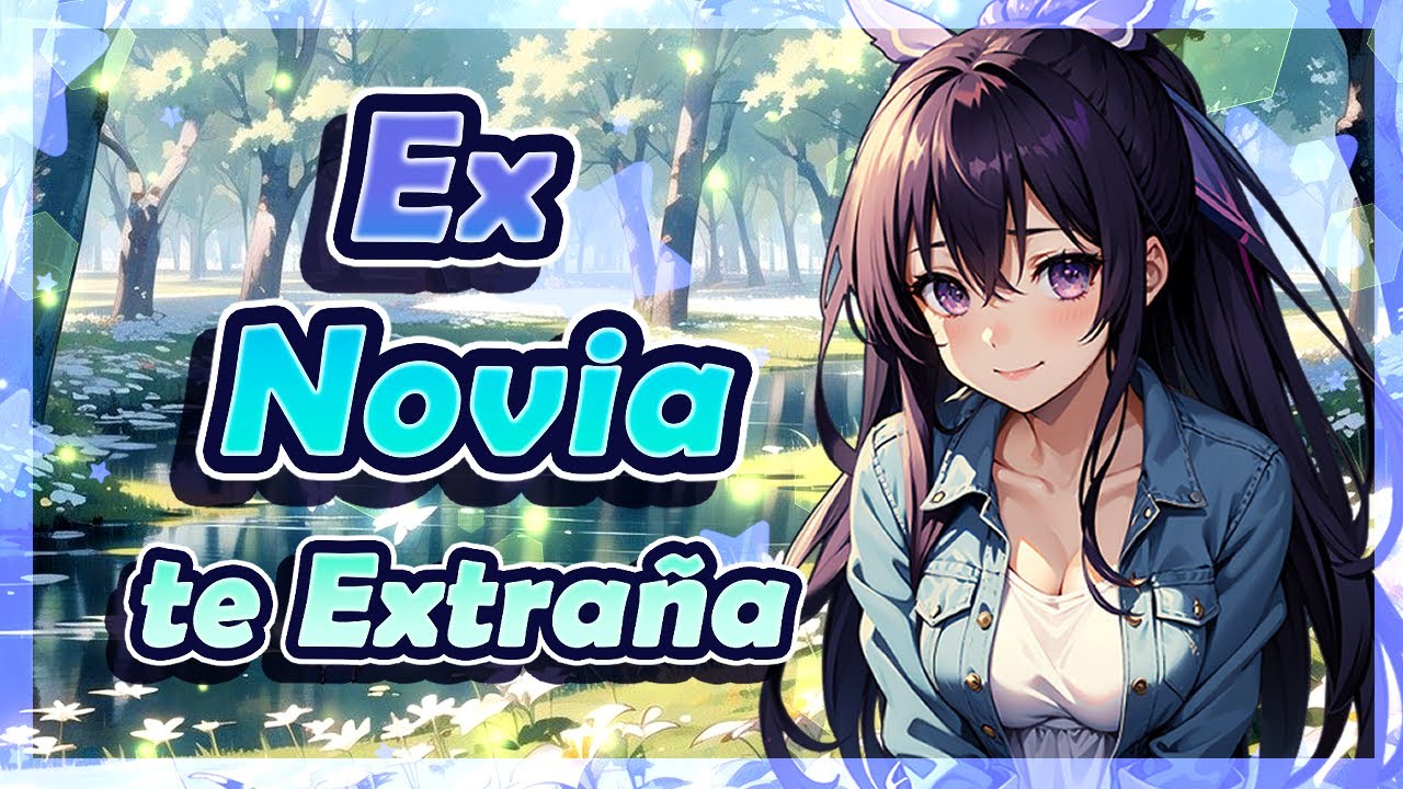💖 Linda EX NOVIA te EXTRAÑA / ASMR Roleplay / ESPAÑOL 💖