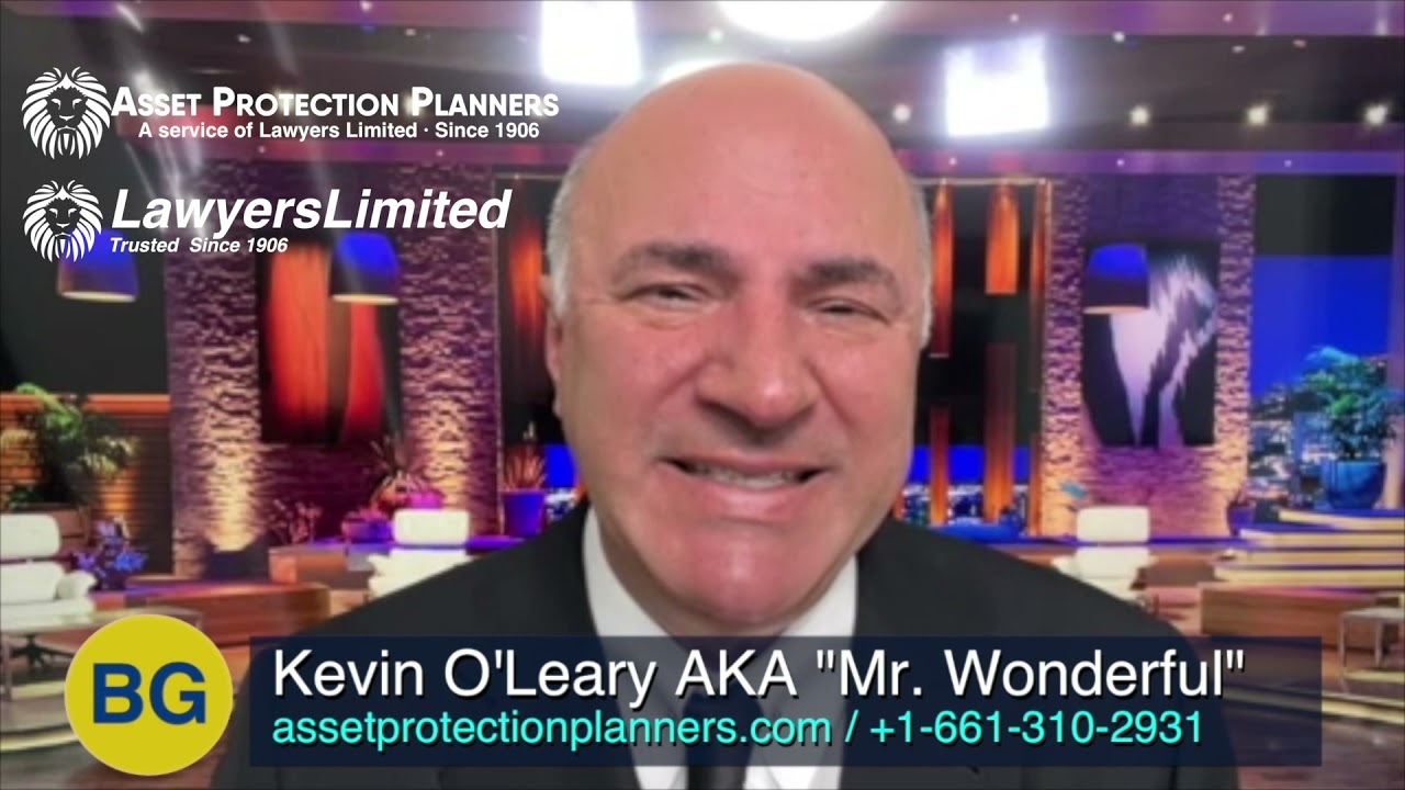 Kevin O'Leary Mr Wonderful Asset Protection Planners, Lawyers Limited