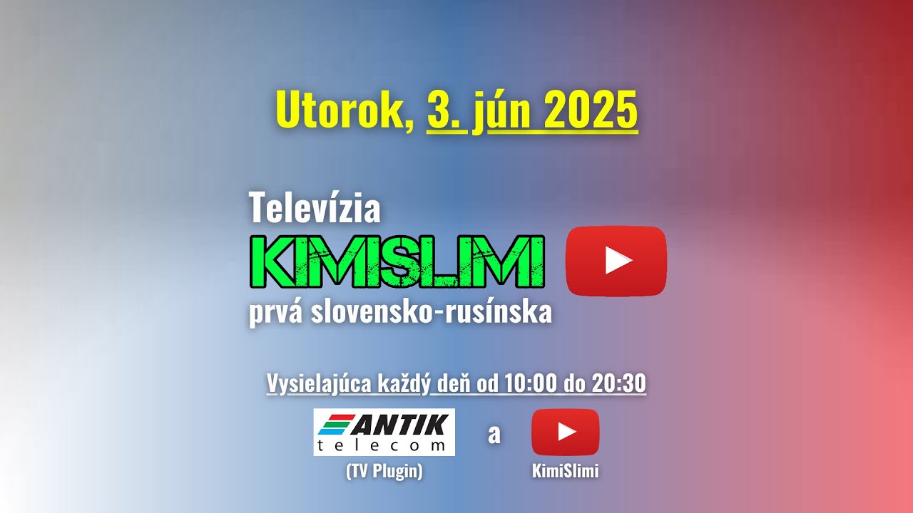 KimiSlimi TV - utorok, 3. jún 2025, 10:00 - 20:30
