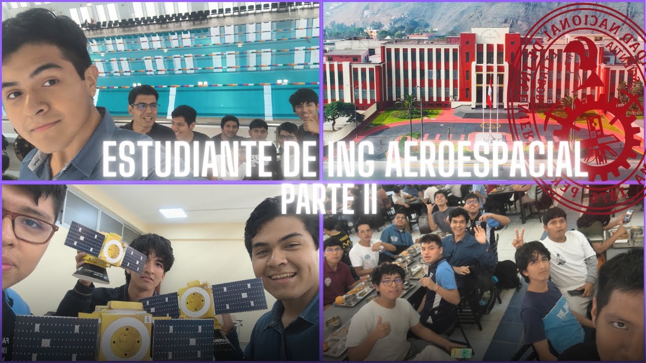 Estudiante de Ing Aeroespacial en la UNI part 2