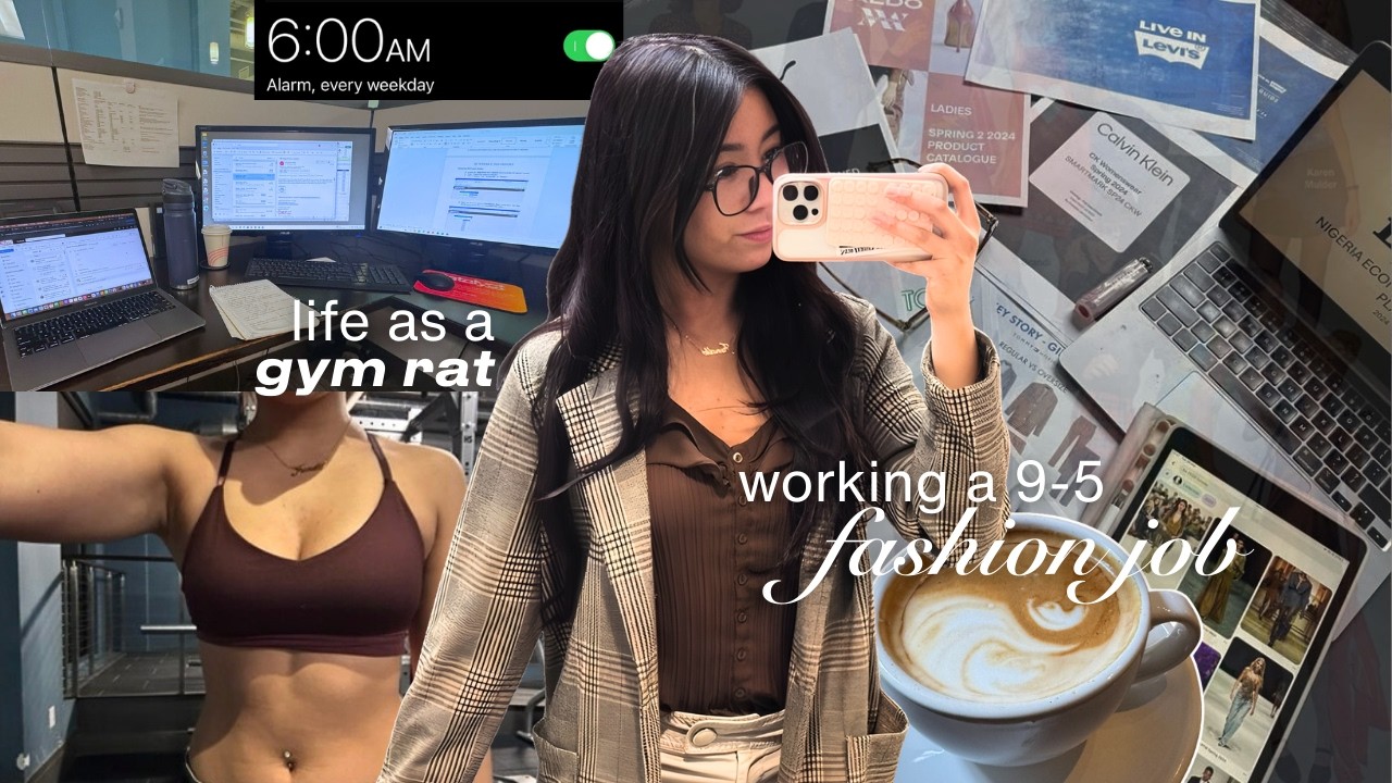 balancing being a gym girl and my 9-5 fashion job