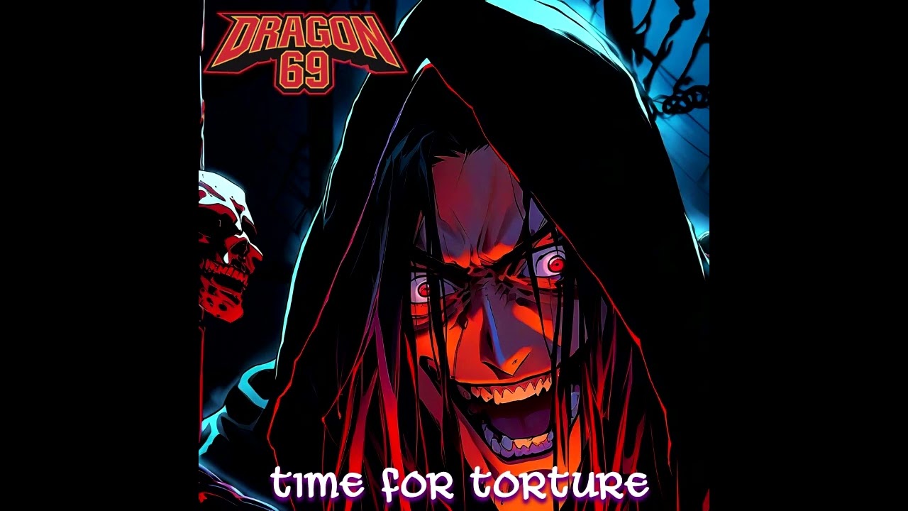 Dragon 69 - Time For Torture
