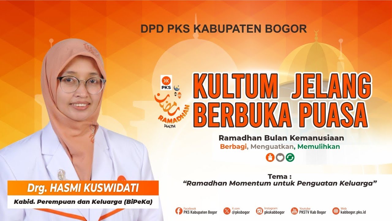 Kultum Jelang Berbuka Puasa : Ramadhan Momentum untuk Penguatan Keluarga | drg.  Hasmi Kuswidati