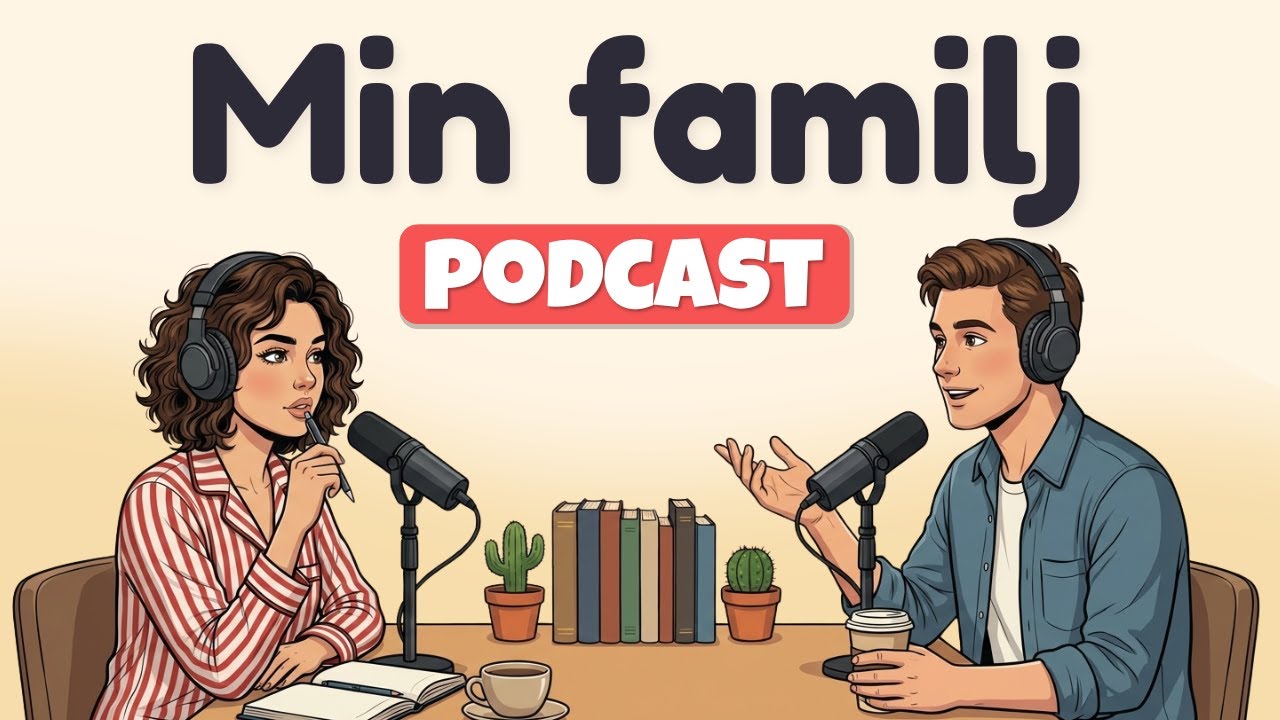How to talk about your Family in Swedish | Swedish Podcast for Easy Conversation