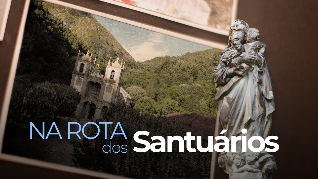 O santuário mais antigo de Portugal | Na Rota dos Santuários (EP 1)