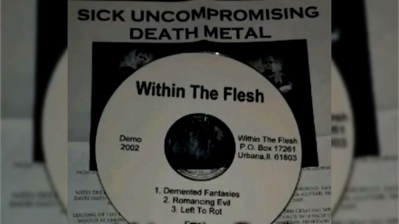 Within The Flesh (IL) - Demented Fantasies (2002) [Brutal Death]