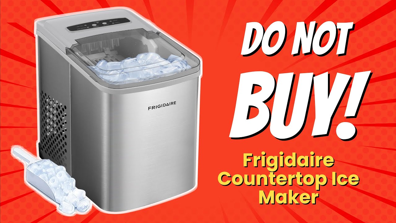DON'T BUY FRIGIDAIRE COUNTERTOP ICE MAKER BEFORE WATCHING THIS! ❄️💔 (10 REASONS)
