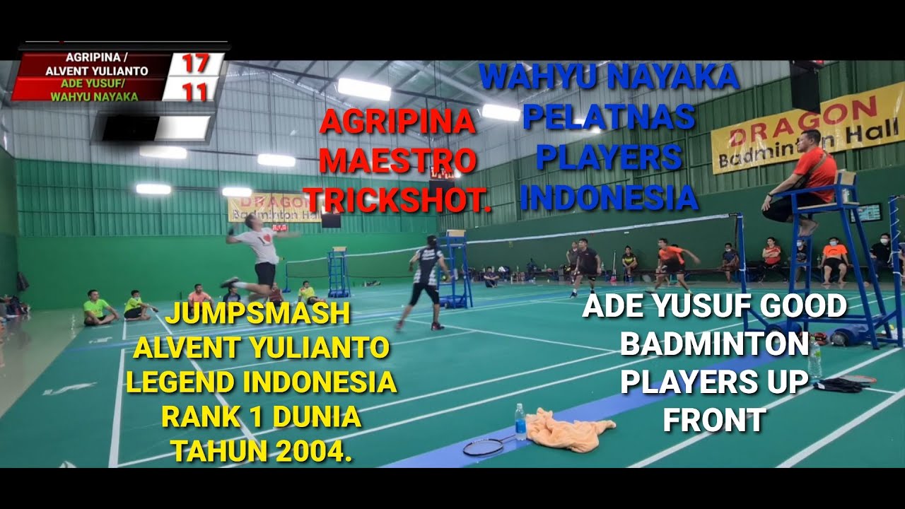 AGRIPINA/ALVENT YULIANTO vs WAHYU NAYAKA/ADE YUSUF. BIG BADMINTON MATCH IN GOR DRAGON.