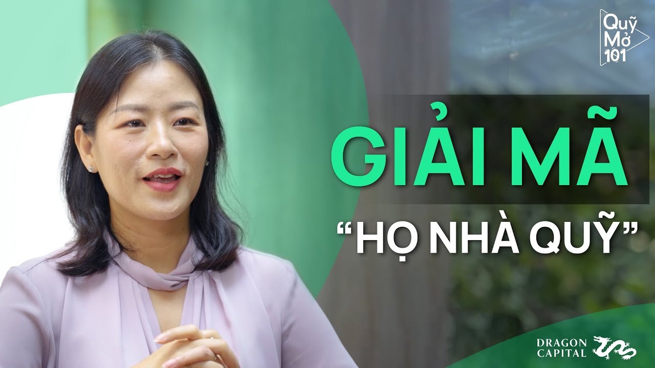 Quỹ Mở 101 - Tập 2 | Giải Mã 