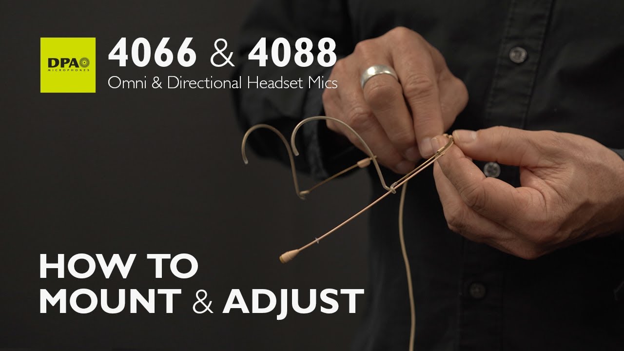 Learn how to mount and adjust 4066/4088 Headset Microphones properly