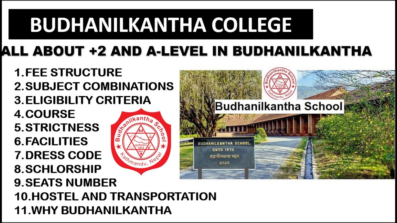 ALL ABOUT BUDHANILKANTHA COLLEGE; KATHMANDU | +2 | A-LEVEL |