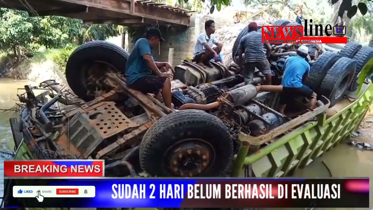 1 BULAN TERJUN KE SUNGAI TASIK, DAMTRUCK BIBIT SAWIT DI EVAKUASI