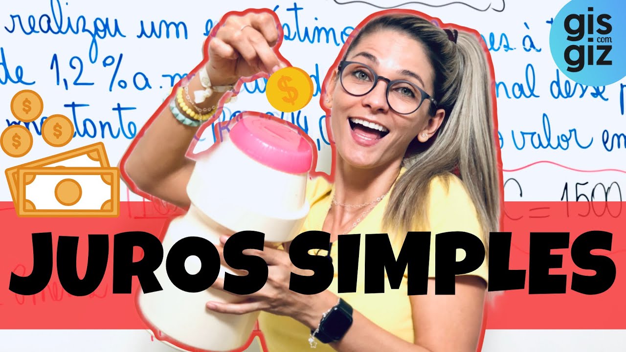 JUROS SIMPLES Prof. Gis/ MATEMÁTICA FINANCEIRA