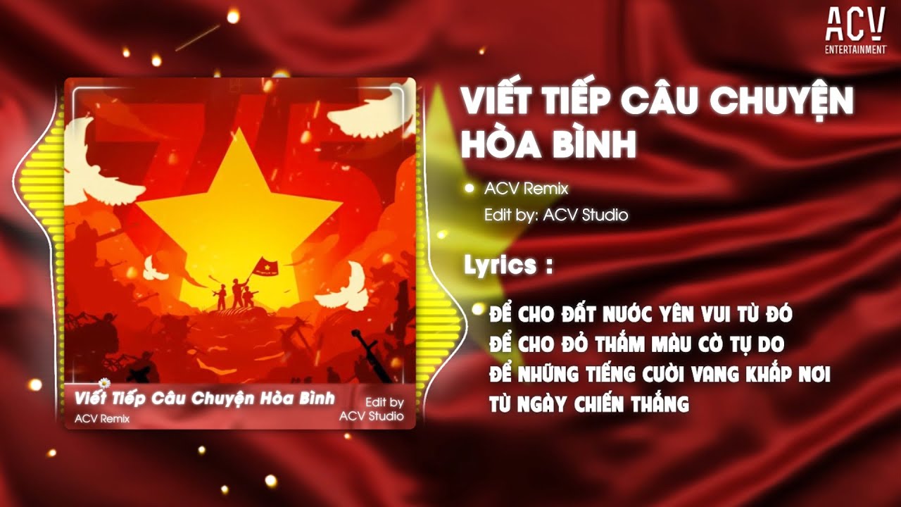 Viết Tiếp Câu Chuyện Hòa Bình - Nguyễn Văn Chung x Trịnh Thảo Anh x Domino Remix | Nhạc Remix 30/4