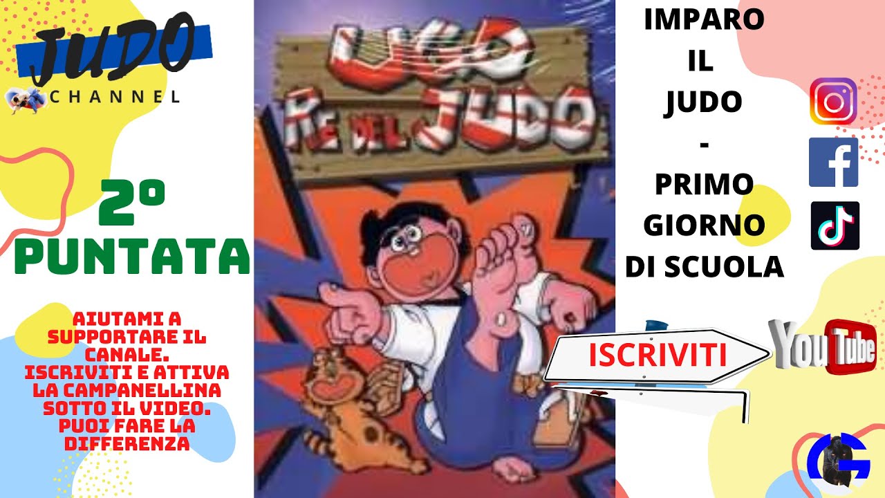 Ugo Re del Judo - Seconda Puntata- Imparo il judo – Primo giorno di scuola