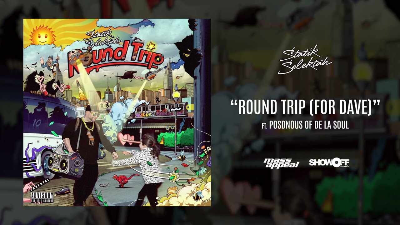 Statik Selektah ft. Posdnuos of De La Soul 