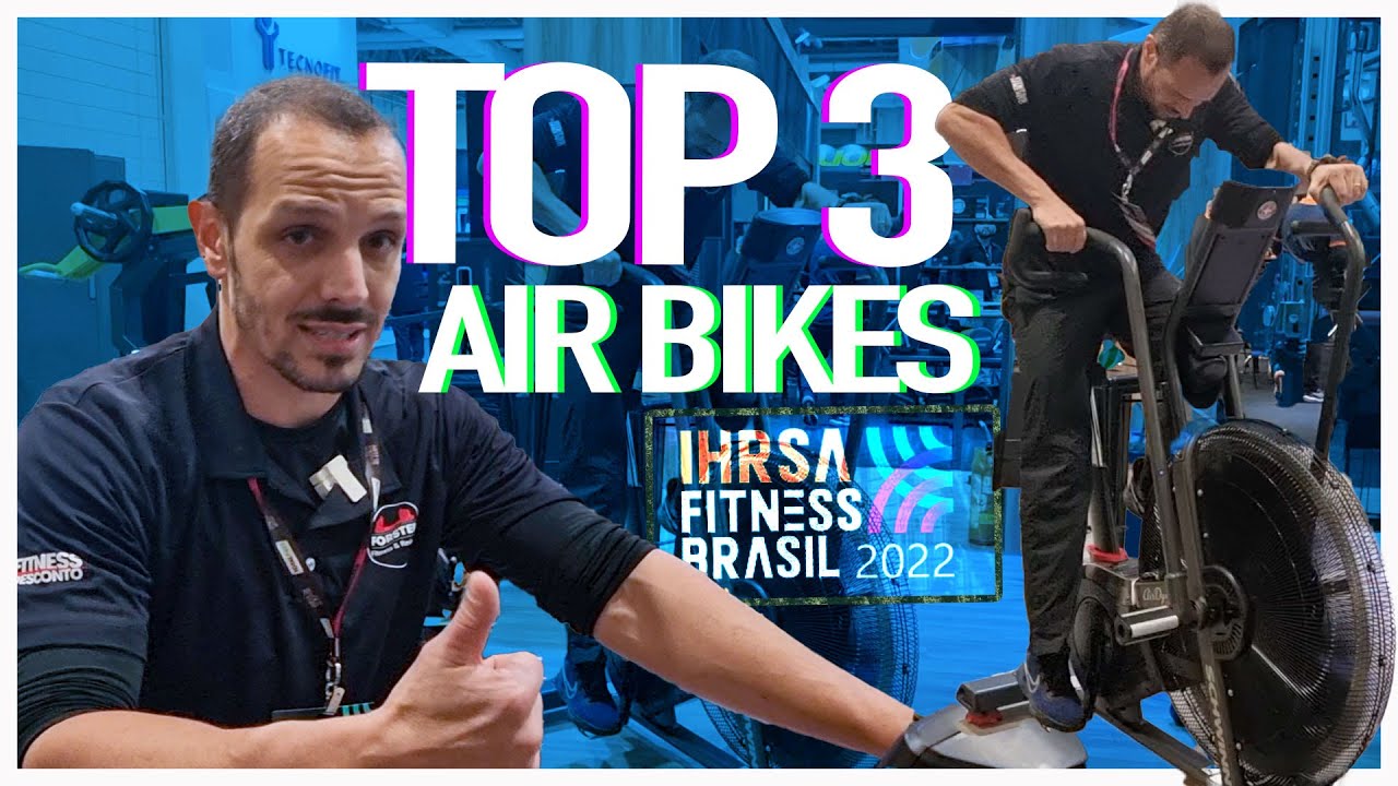 TOP 3 AIR BIKES | IHRSA FITNESS BRASIL 2022