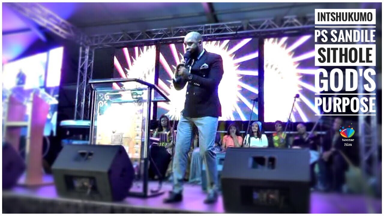 INTSHUKUMO (Ps Sandile Sithole From Gods Army) God's Purpose  is Promised in a Will