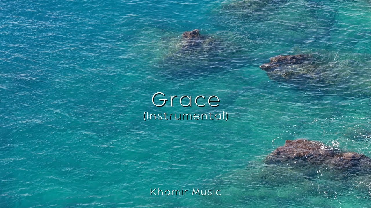 grace (Instrumental) - Khamir Music #instrumentalmusic