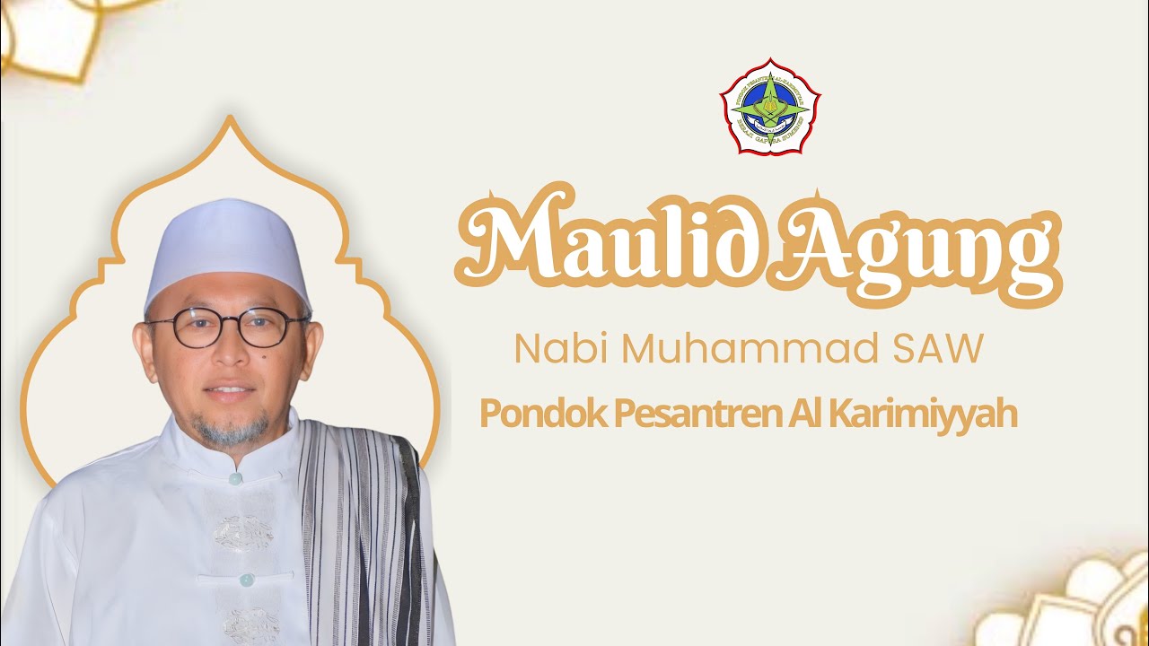 🔴LIVE PERINGATAN MAULID NABI MUHAMMAD SAW || PONPES AL KARIMIYYAH || 05 SEPTEMBER 2025