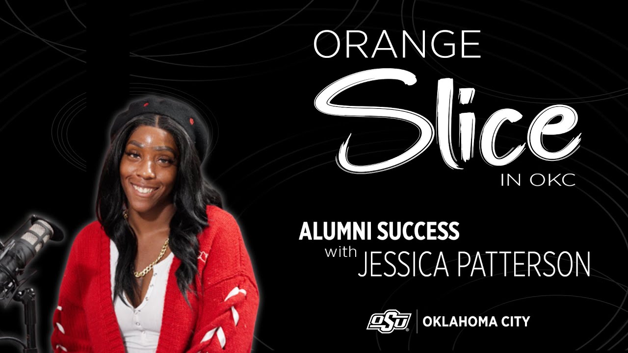 OSU-OKC Orange Slice Season 3 Episode 09- Alumni success