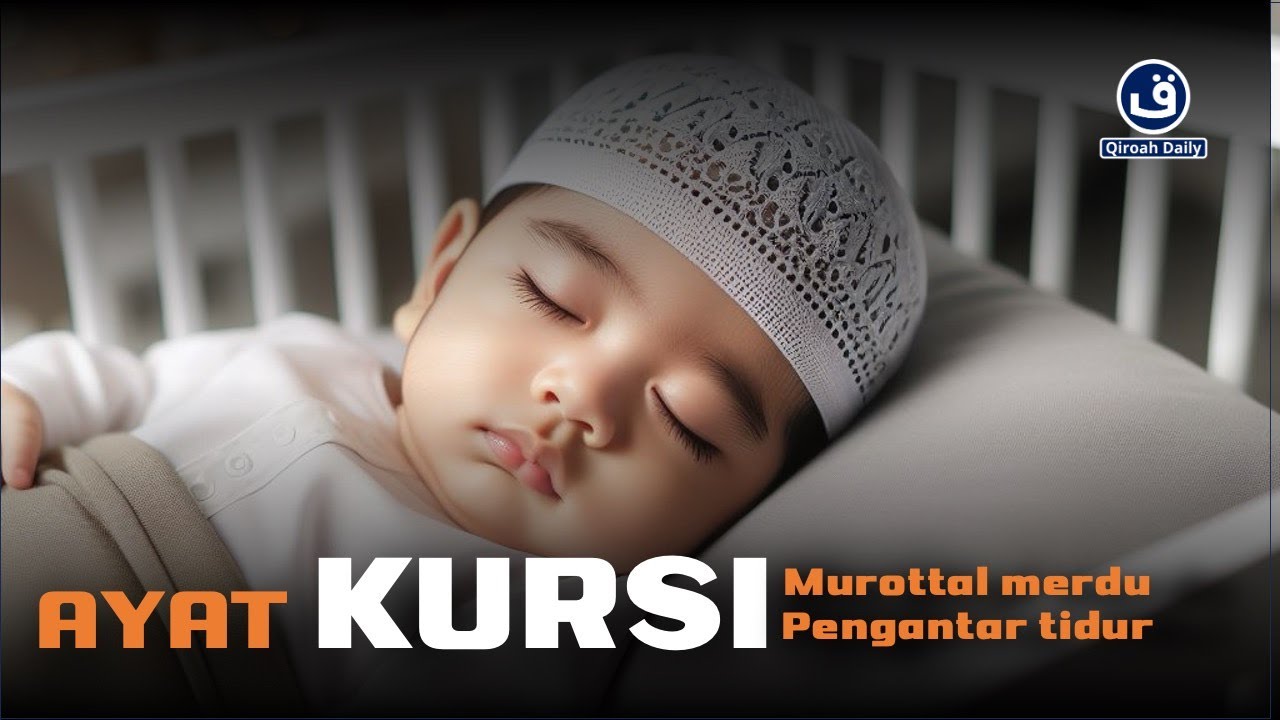 AYAT KURSI PENGANTAR TIDUR |MUROTTAL MERDU PENGUSIR SETAN DAN JIN @qiroahdaily