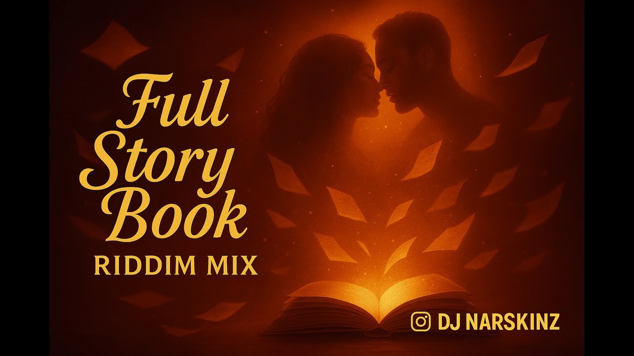 Full Story Book Riddim Mix featuring Kraff, Valiant, Shenseea, Dexta Daps and More | 2025 Dancehall