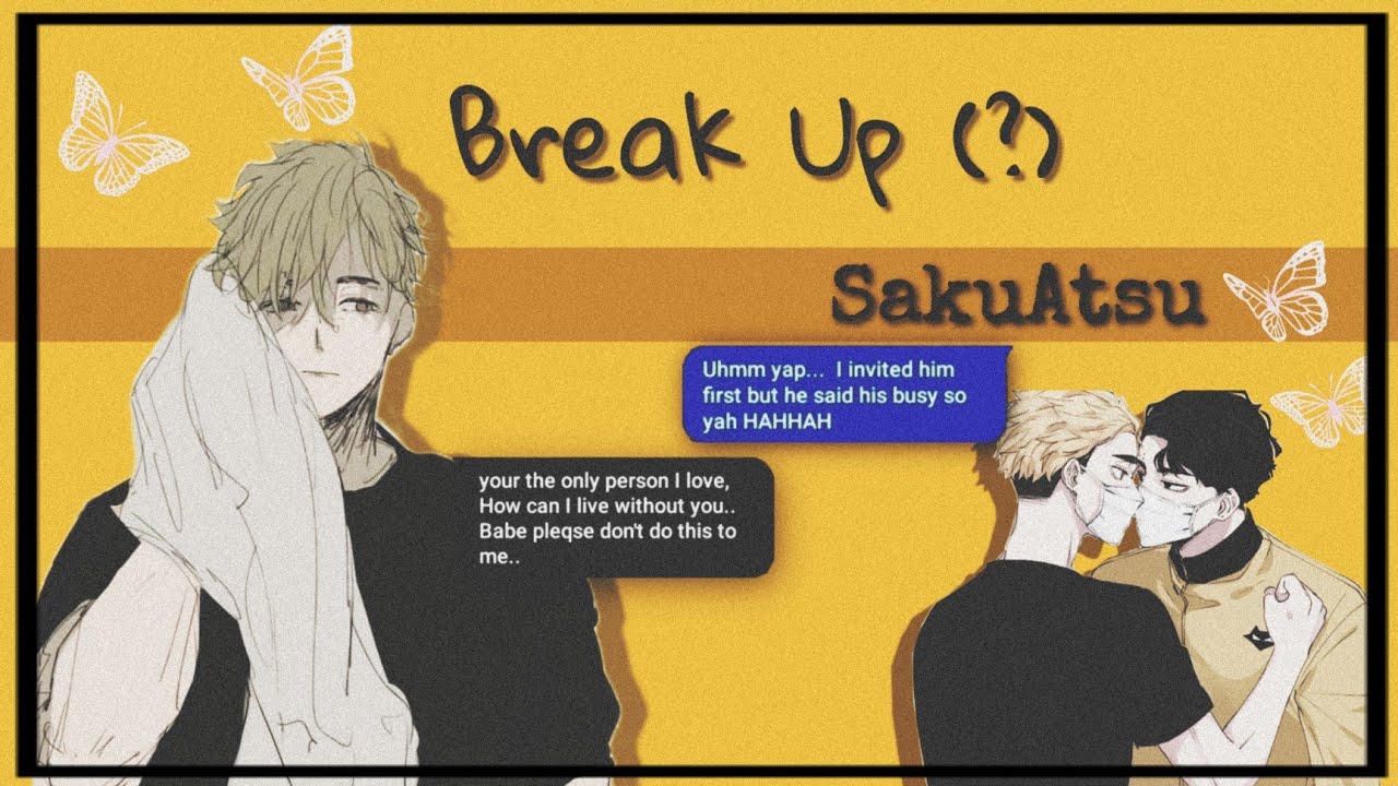 Break Up (1/2) || Sakusa found a new girl || ▪︎ HAIKYUU TEXT STORY ▪︎ Ft. IwaOi
