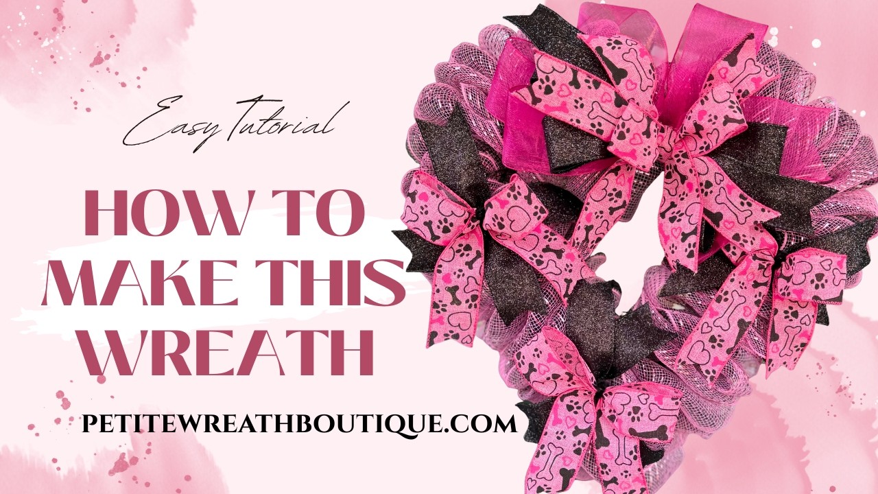 DIY Valentine Dog Lover Wreath 🐾 | Heart Shaped Deco Mesh Tutorial