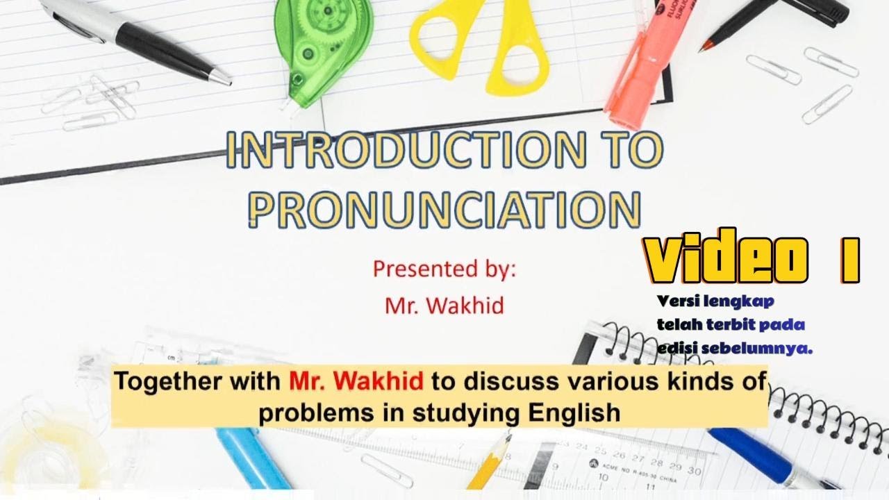 Mengenal Fondasi Bahasa Inggris, -Vocabulary, Grammar, and Pronunciation-