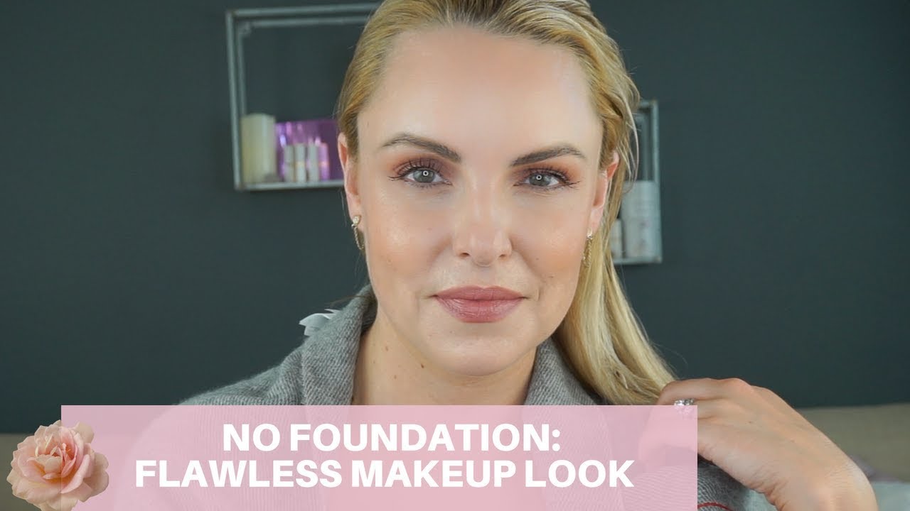 ULTIMATE GUIDE TO A NO FOUNDATION Flawless Makeup Look || Summer Makeup Look