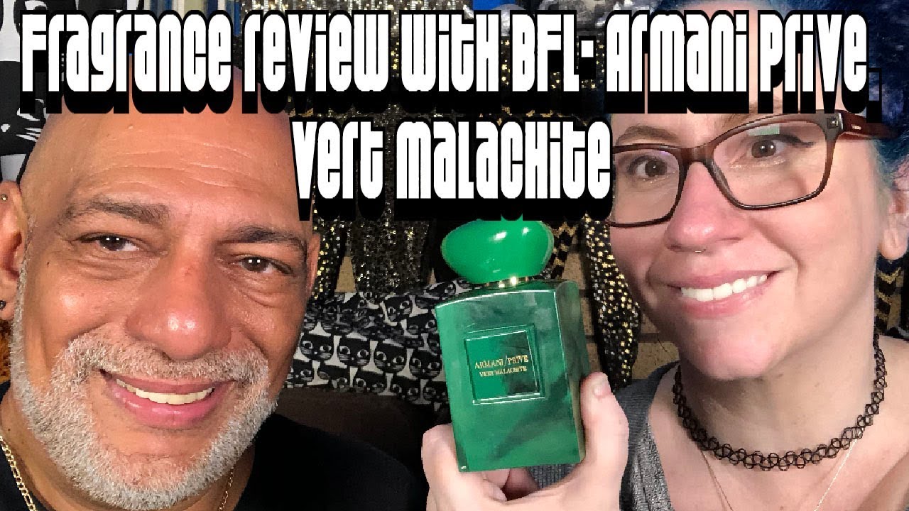 Fragrance Review :: Armani Prive Vert Malachite w/ BFL | Luxury