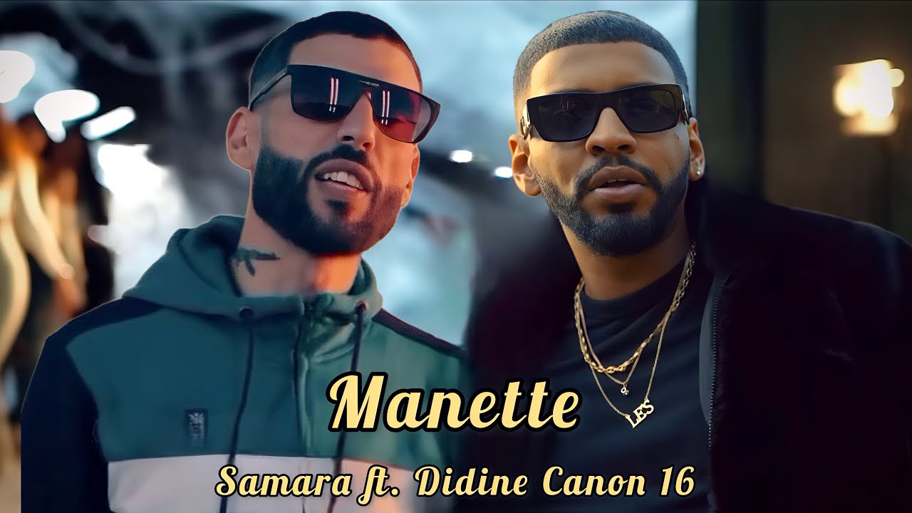 Samara ft. Didine Canon 16 - Manette 🎮 (Official Music Remix)