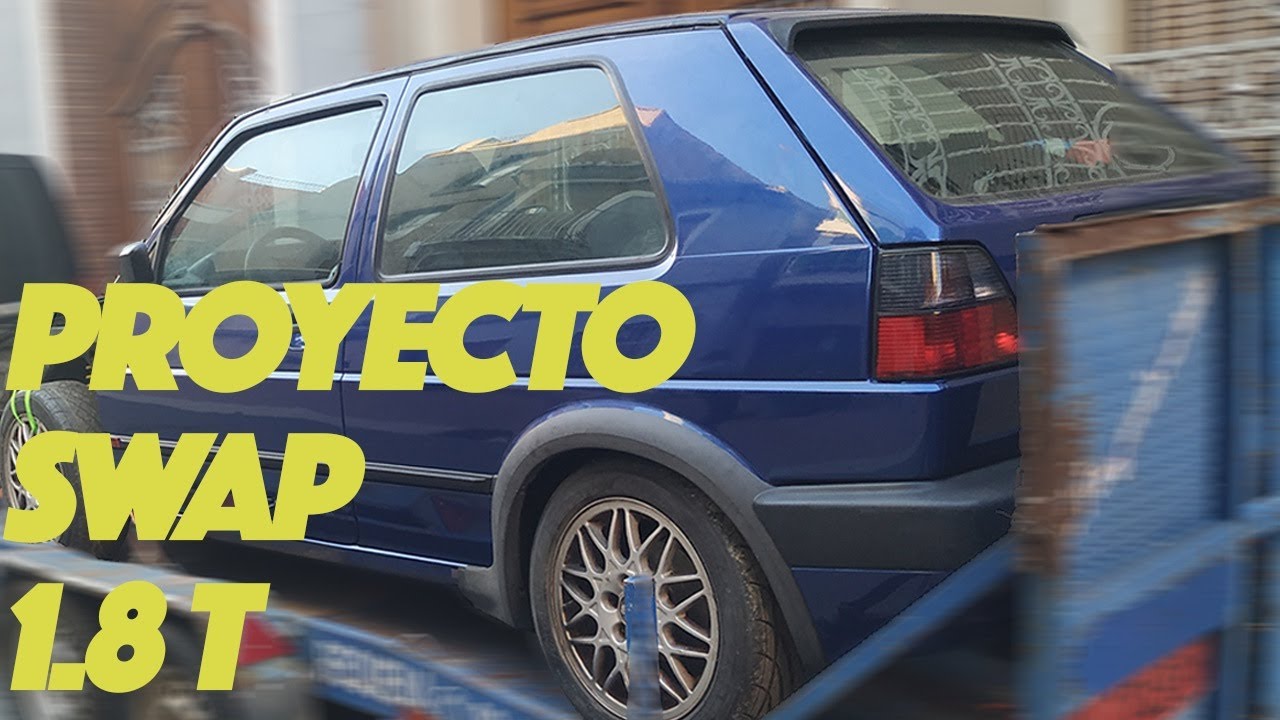 Nuevo Proyecto SWAP Golf mk2 1.8T