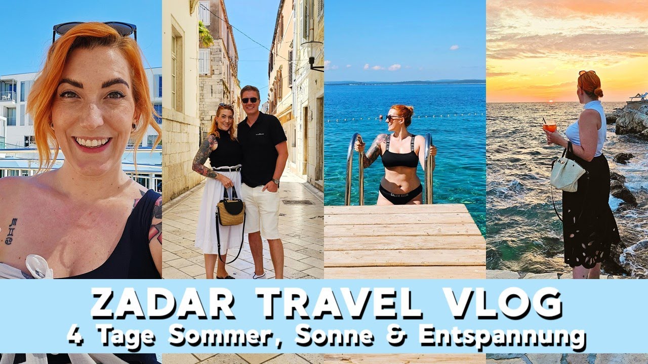 4 Days in Zadar: Sommer, Sonne und pure Entspannung - Kroatien Travel Vlog 2023 // Sabrina Sterntal