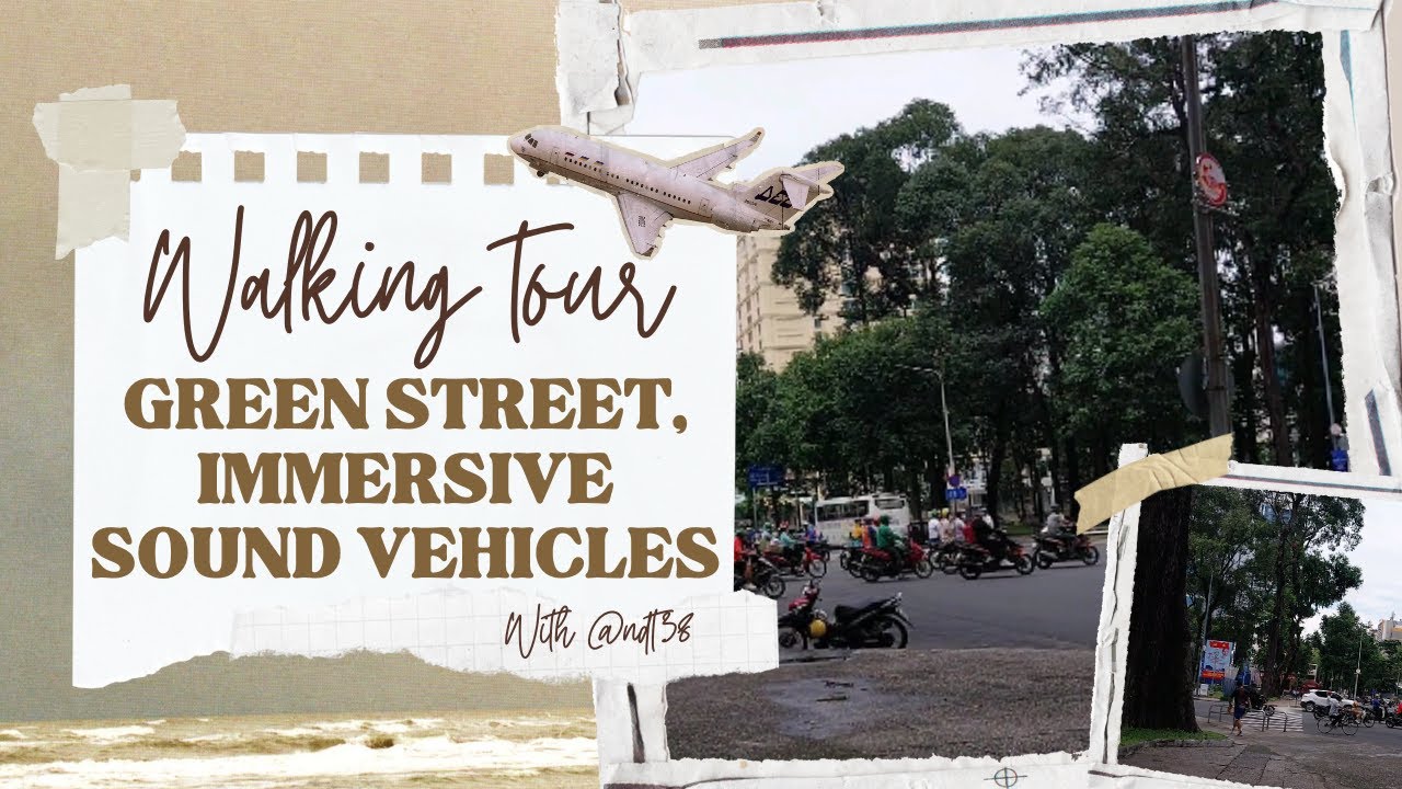 VIETNAM Travel - Walking Tour - Green Street, Big Trees & Immersive Street Sound