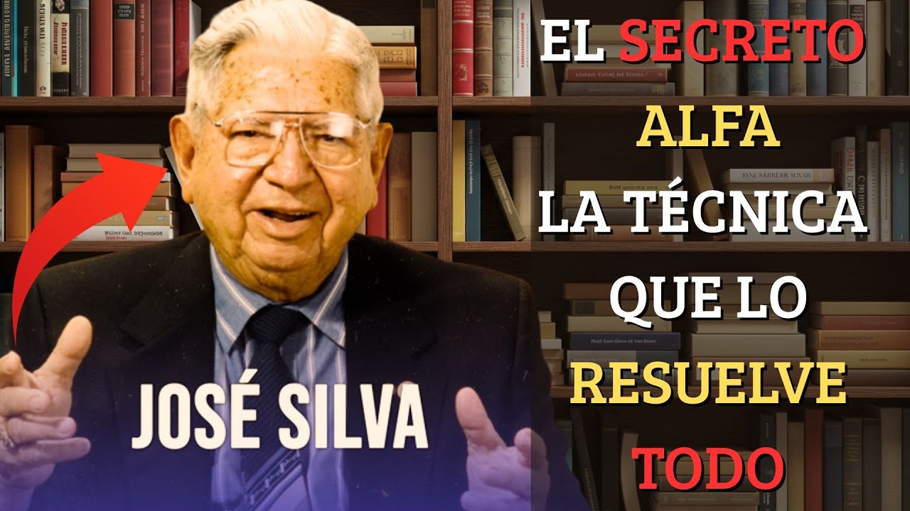 Jose Silva: ACTIVA el Nivel Alfa con este Ejercicio Secreto