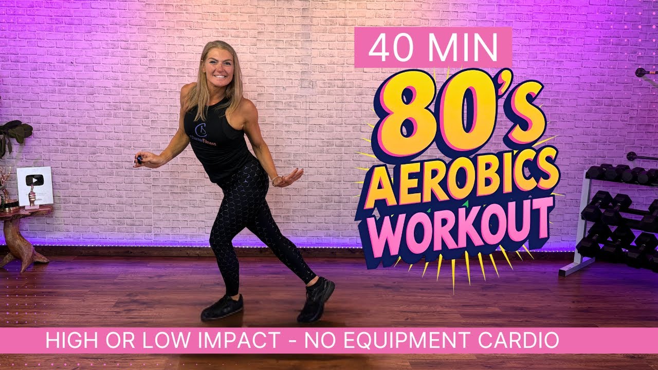 80s Cardio Aerobics  - 40-Minute — High or Low Impact Workout