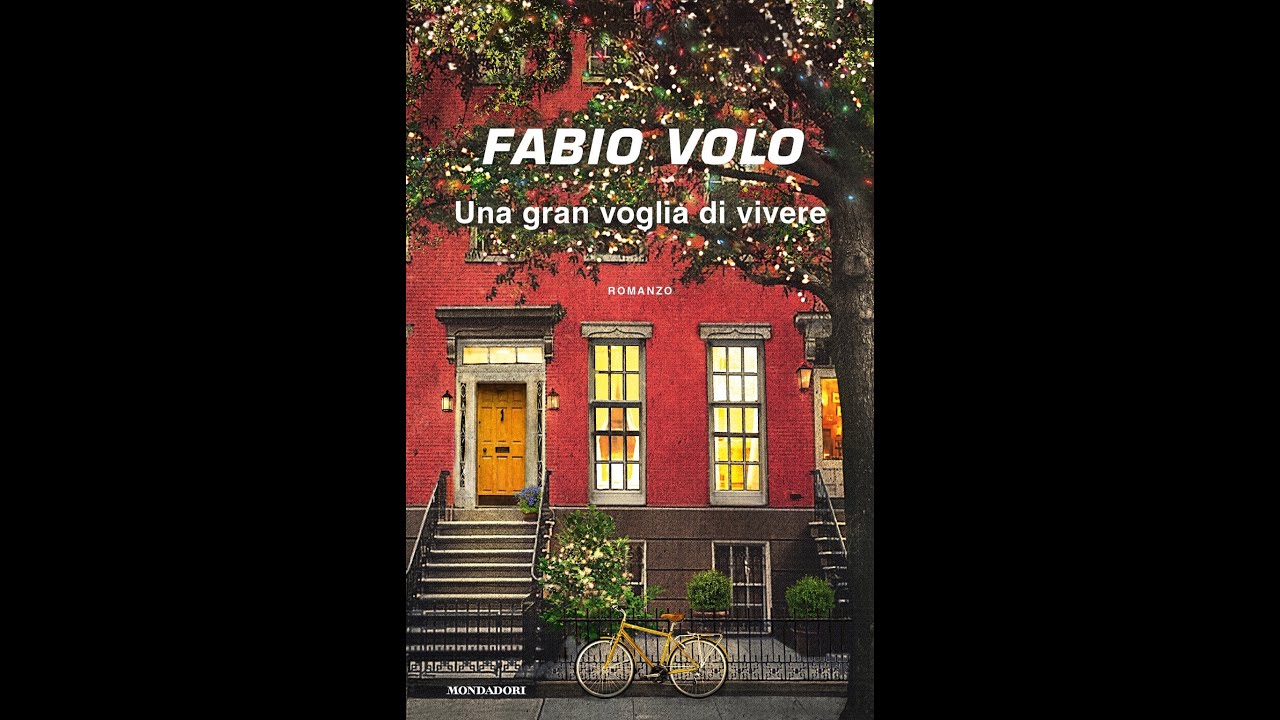 Fabio Volo - Una Gran voglia di vivere - Capitolo 28