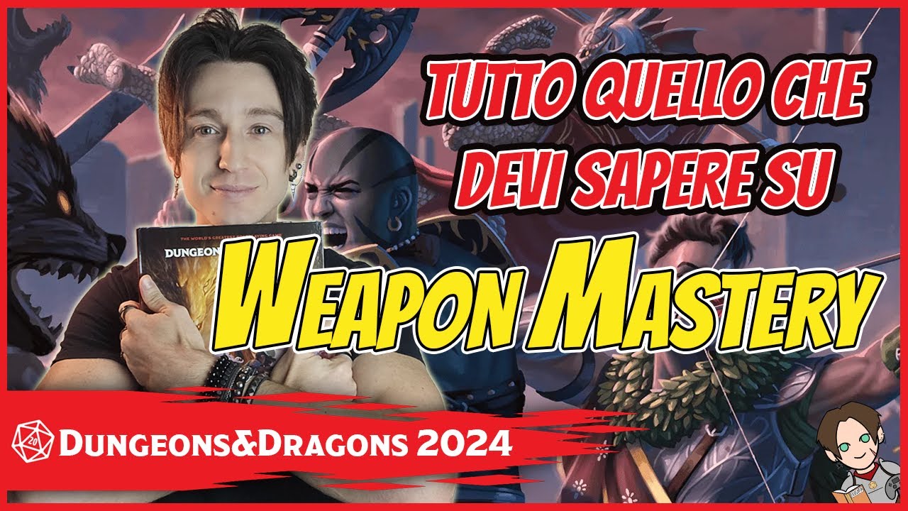 ⚔️ WEAPON MASTERY ⚔️ Tutto ciò che devi sapere sulla nuova meccanica D&D 2024 [CON TRADUZIONE ITA]