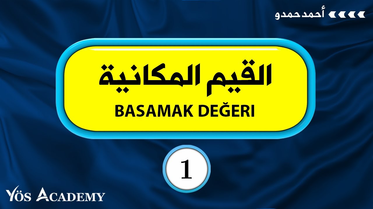 القيم المكانية Yös Academy|basamak değeri
