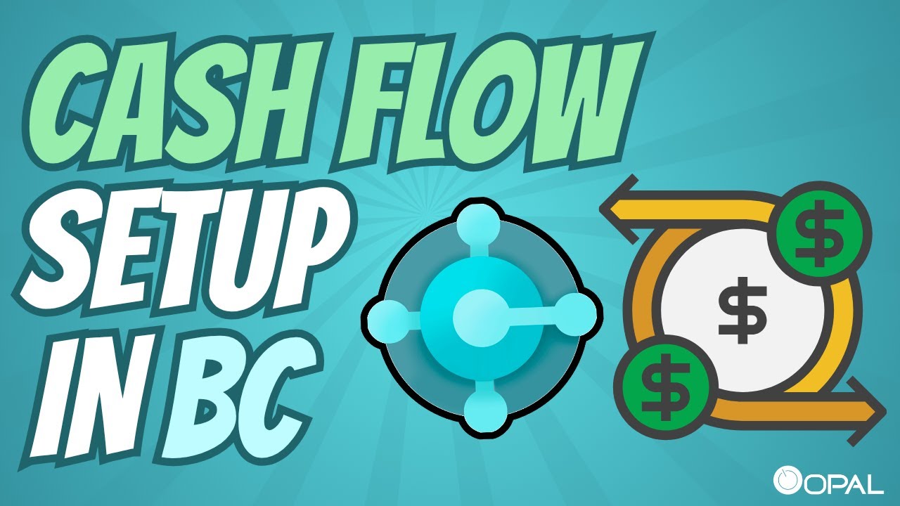 Cash Flow Setup in Business Central | Quick Tutorial