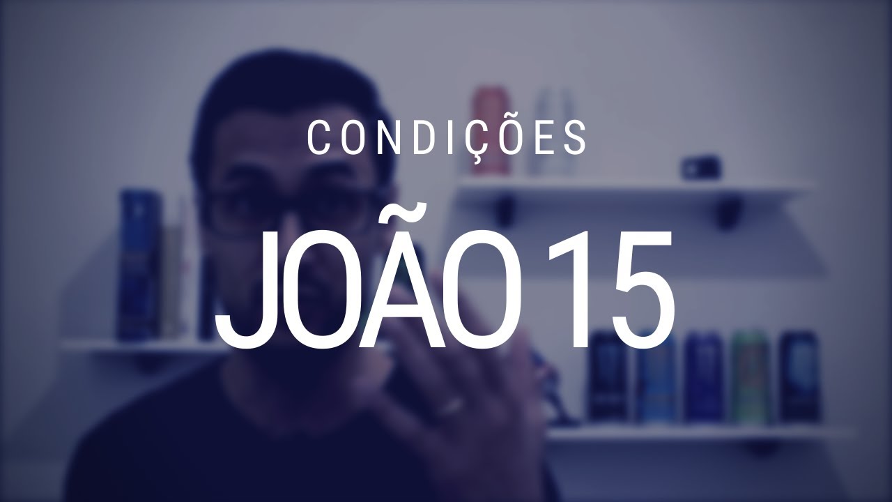 Estudo do Evangelho de João - Capítulo 15