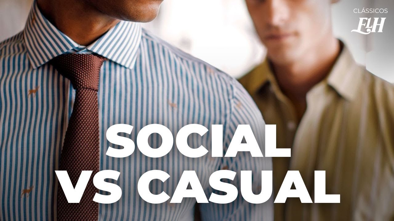 CAMISA CASUAL x CAMISA SOCIAL: qual usar em cada ocasião?