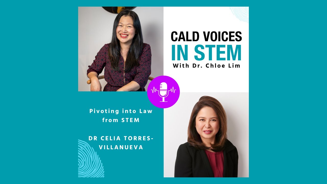 Ep5: Pivoting into Law from STEM with Dr Celia Torres-Villanueva