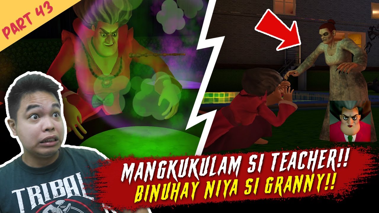 Mangkukulam si Teacher Binuhay si Granny - Scary Teacher Part 43