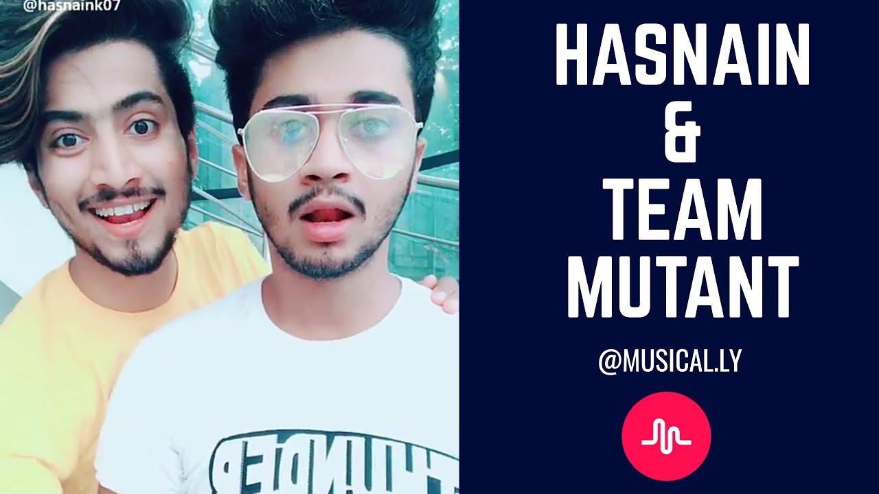 Hasnain & Team Mutant New TikTok Musical.ly Collection